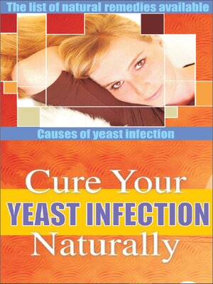 cover image of Cure Your Yeast Infection Naturally